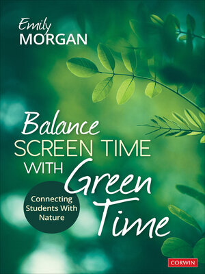 cover image of Balance Screen Time With Green Time